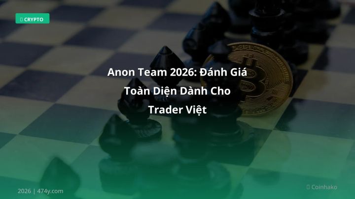 Hình ảnh minh họa: Anon team - Cập nhật mới nhất 2026