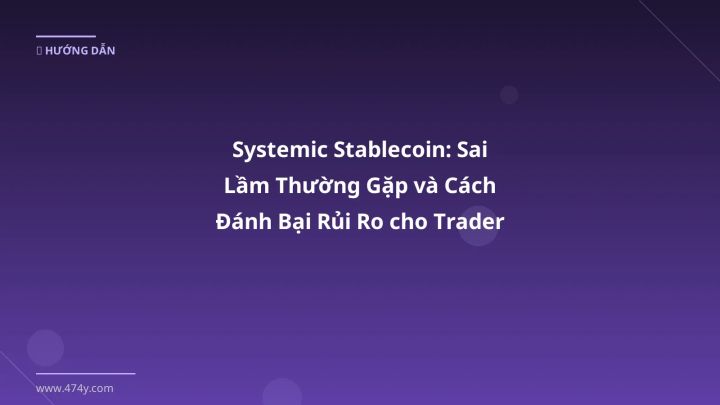 Hình ảnh minh họa: Systemic stablecoin - Cập nhật mới nhất 2026
