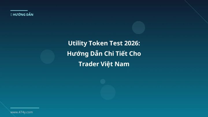 Hình ảnh minh họa: Utility token test - Cập nhật mới nhất 2026