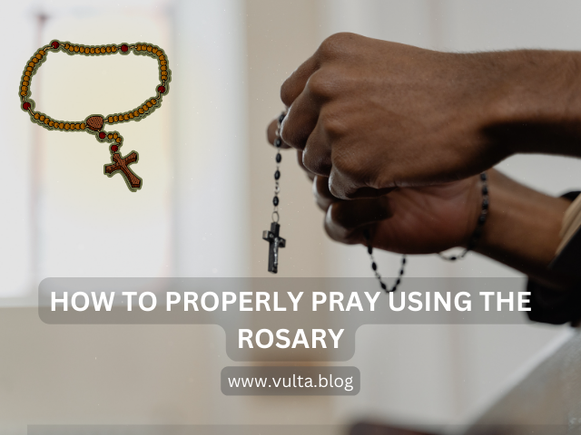 How to Properly Pray Using the Rosary