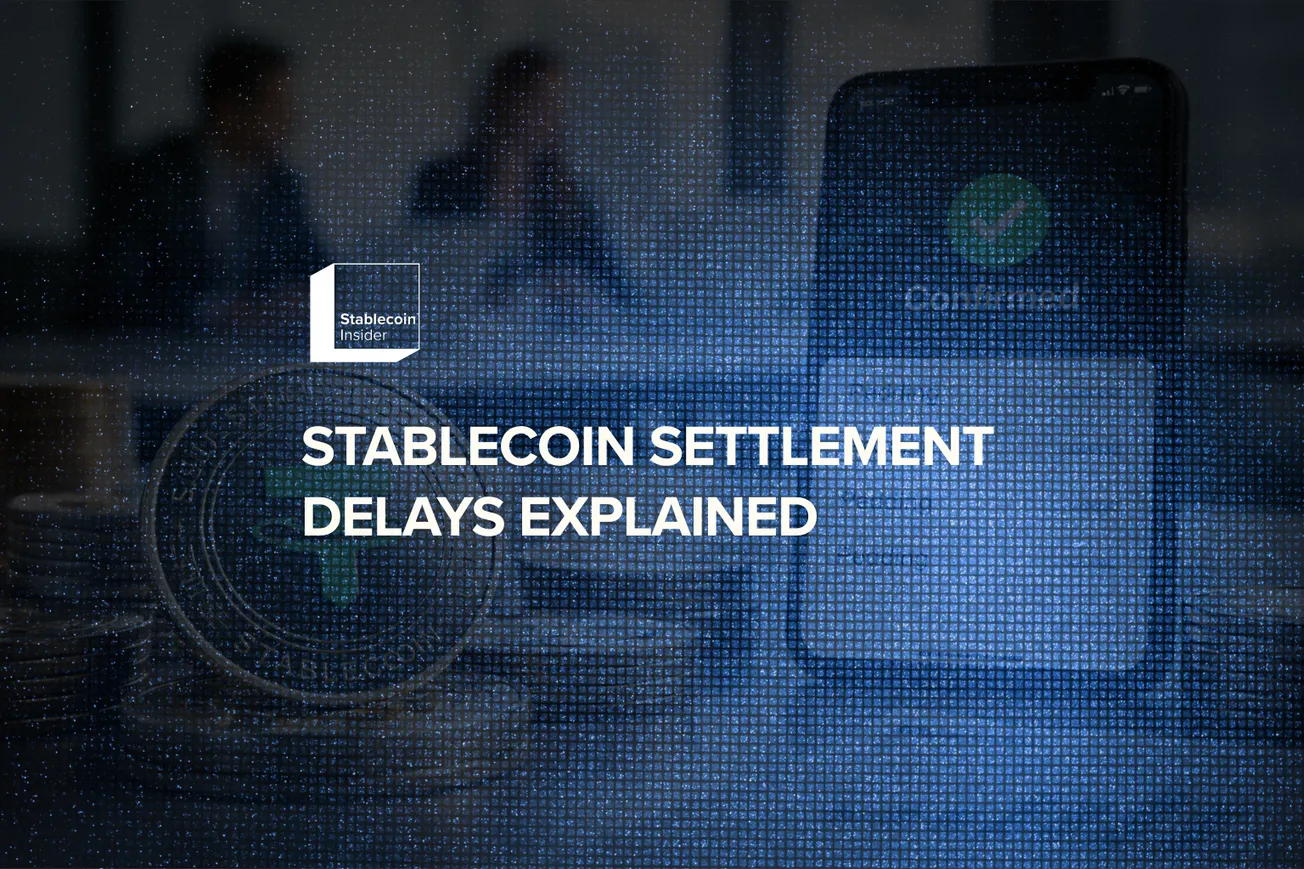 Stablecoin Settlement Delays