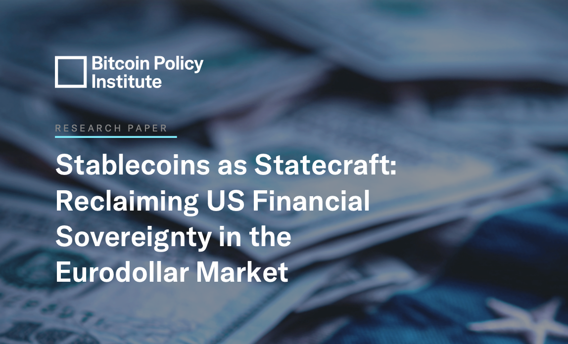 Bitcoin Policy Institute's Stablecoin Supremacy