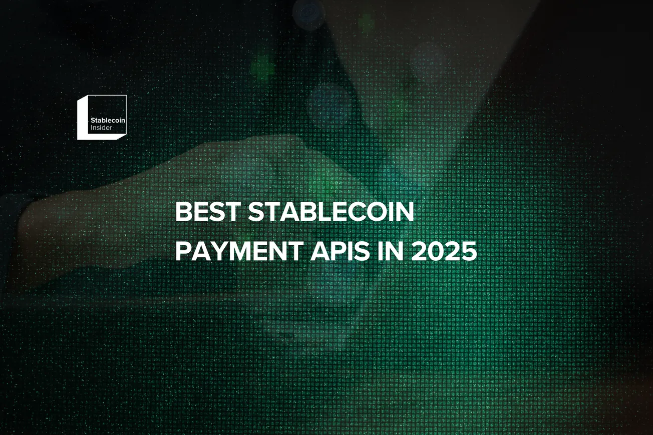 Best Stablecoin Payment APIs in 2025