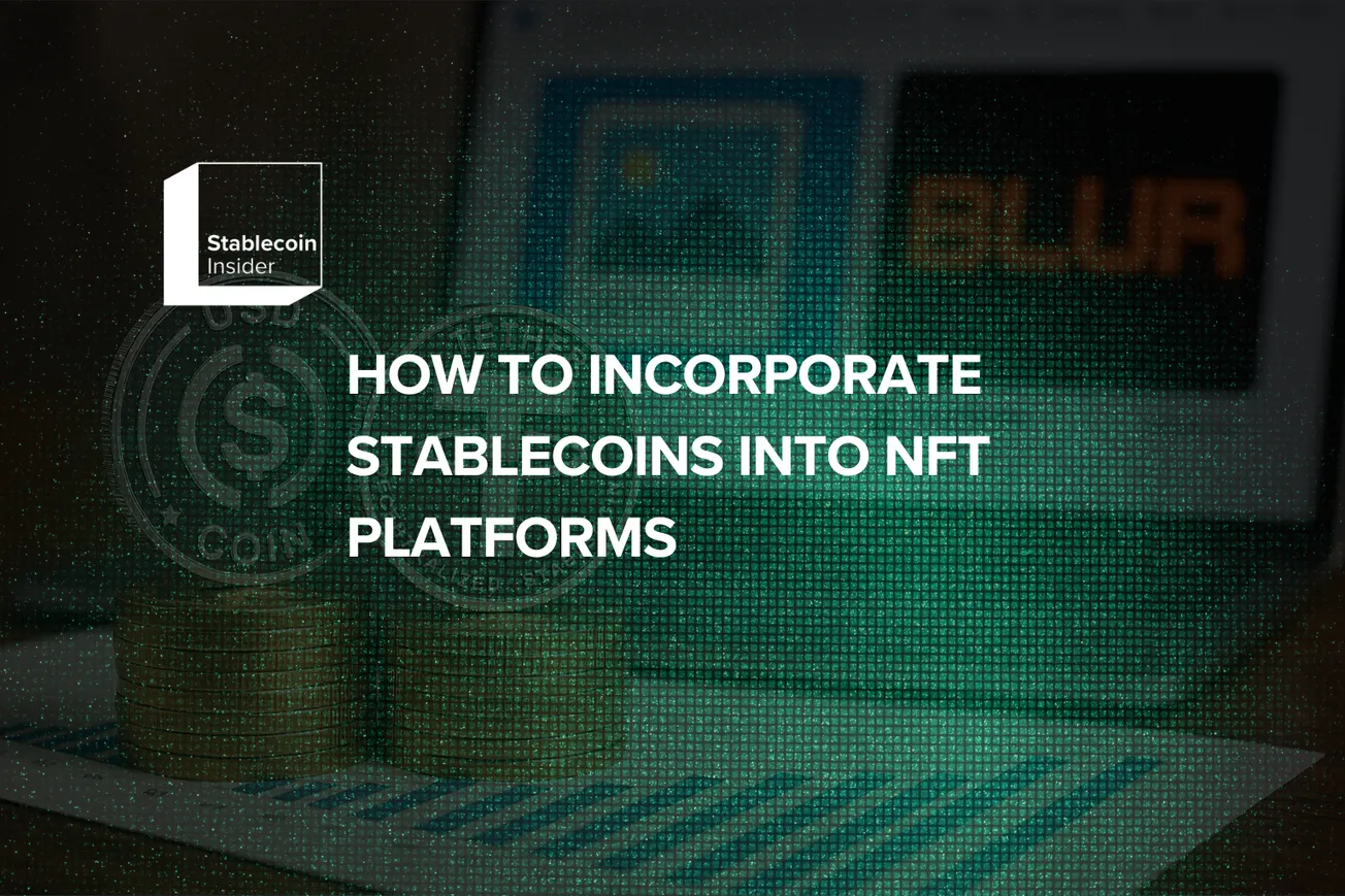 Incorporate Stablecoins into NFT Platforms