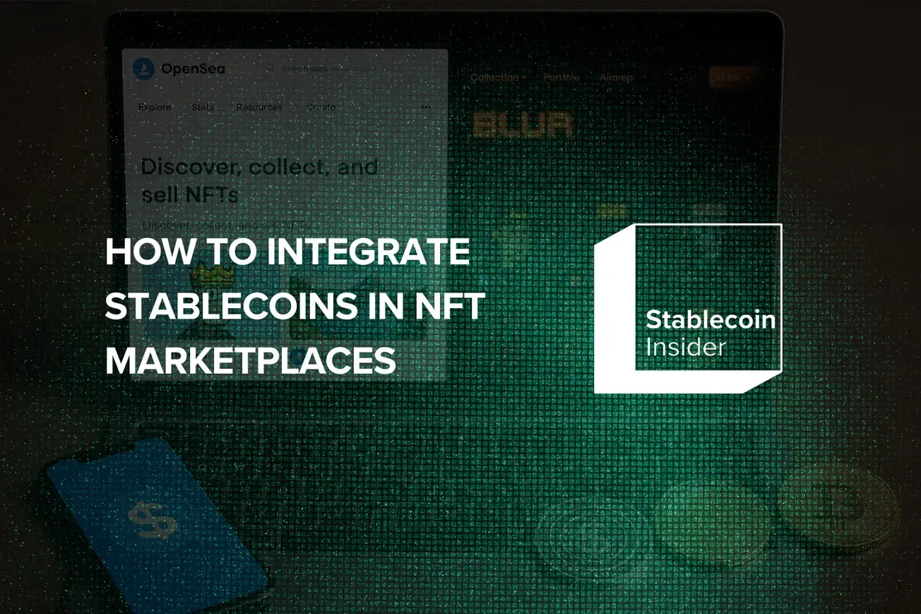 How to Integrate Stablecoins in NFT Marketplaces: Liquidity Provision on OpenSea and Blur