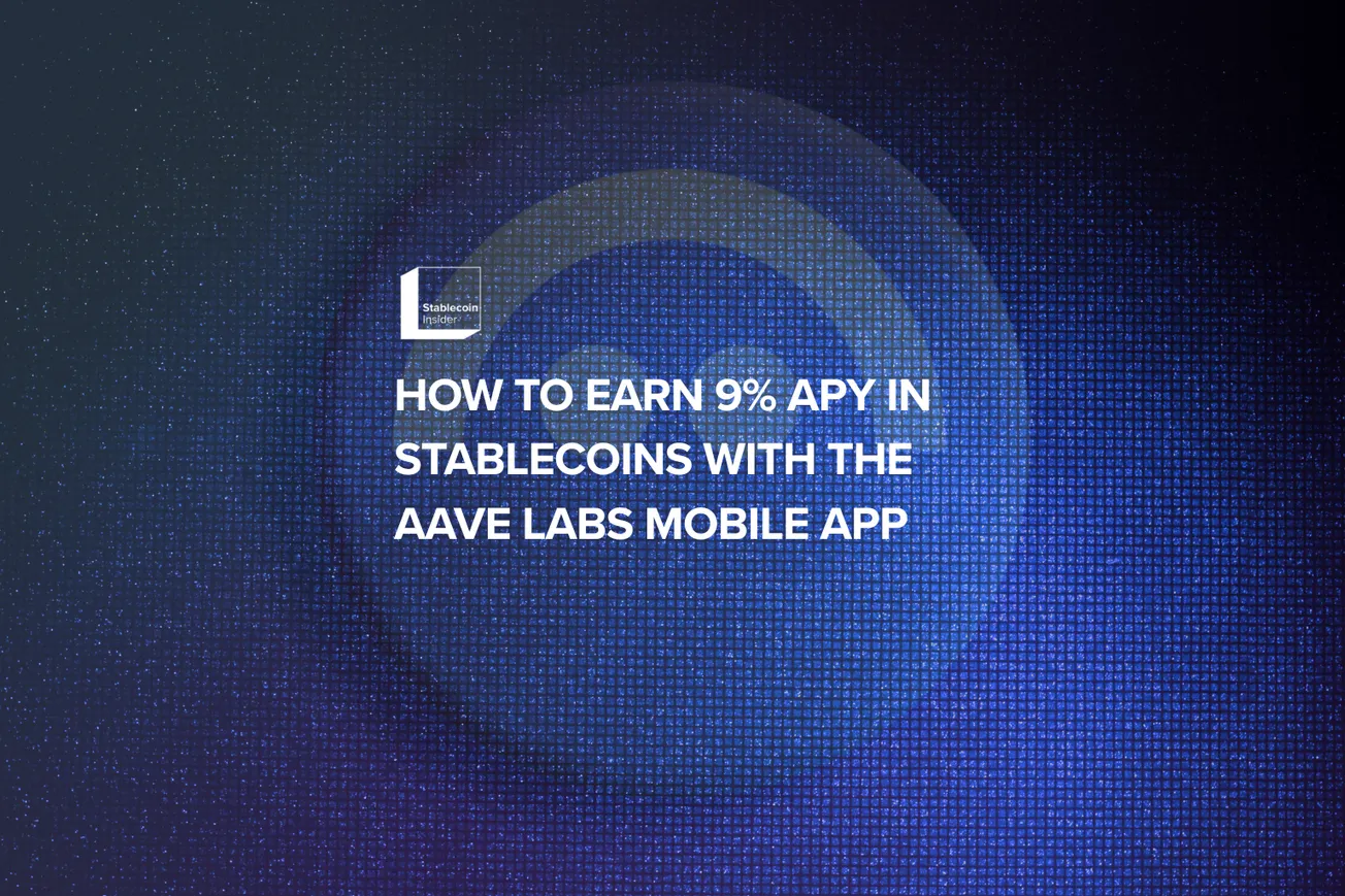 How to Earn 9% APY in Stablecoins With the Aave Labs Mobile App