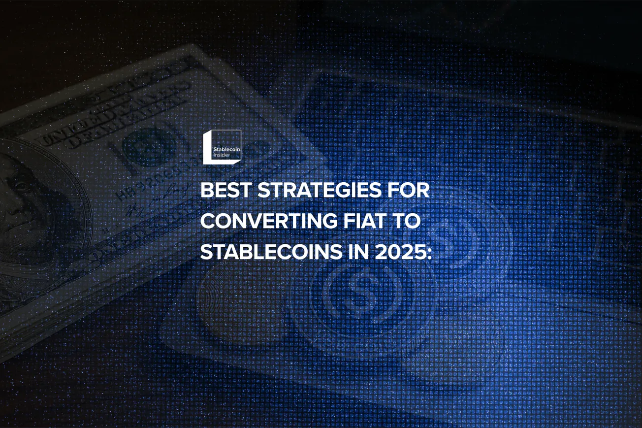 Converting Fiat to Stablecoins in 2025