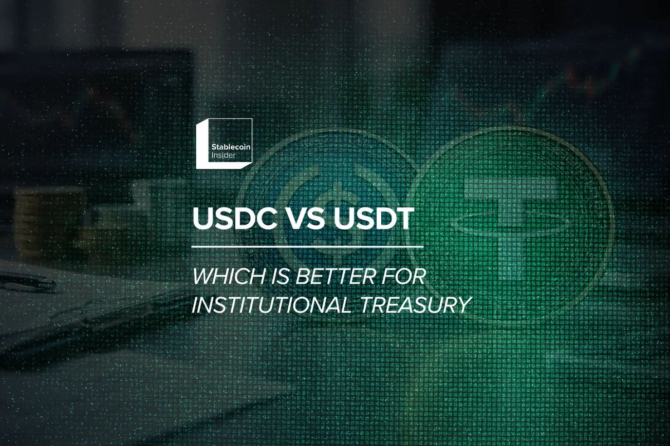 USDC vs USDT: Best Stablecoin for Institutional Treasury
