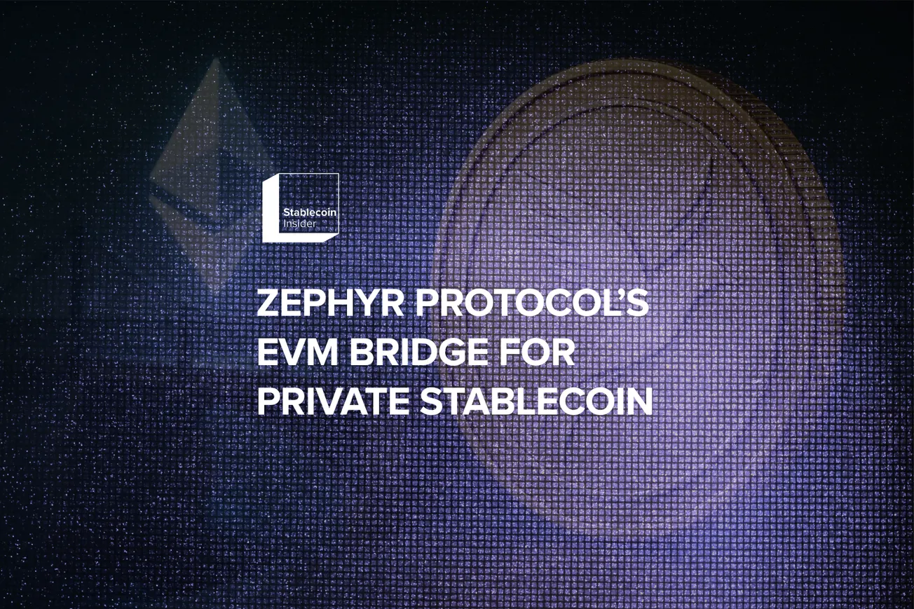 Zephyr Protocol Launches EVM Bridge for Private Stablecoin