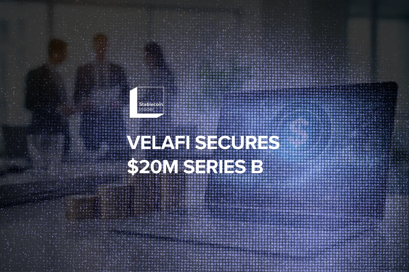 VelaFi Secures $20M Series B to Expand Global Stablecoin Infrastructure