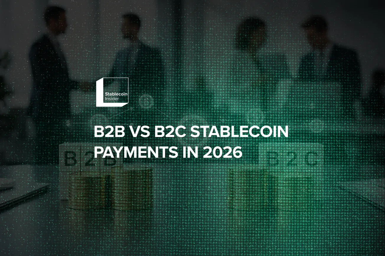 B2B vs B2C Stablecoin Payments in 2026