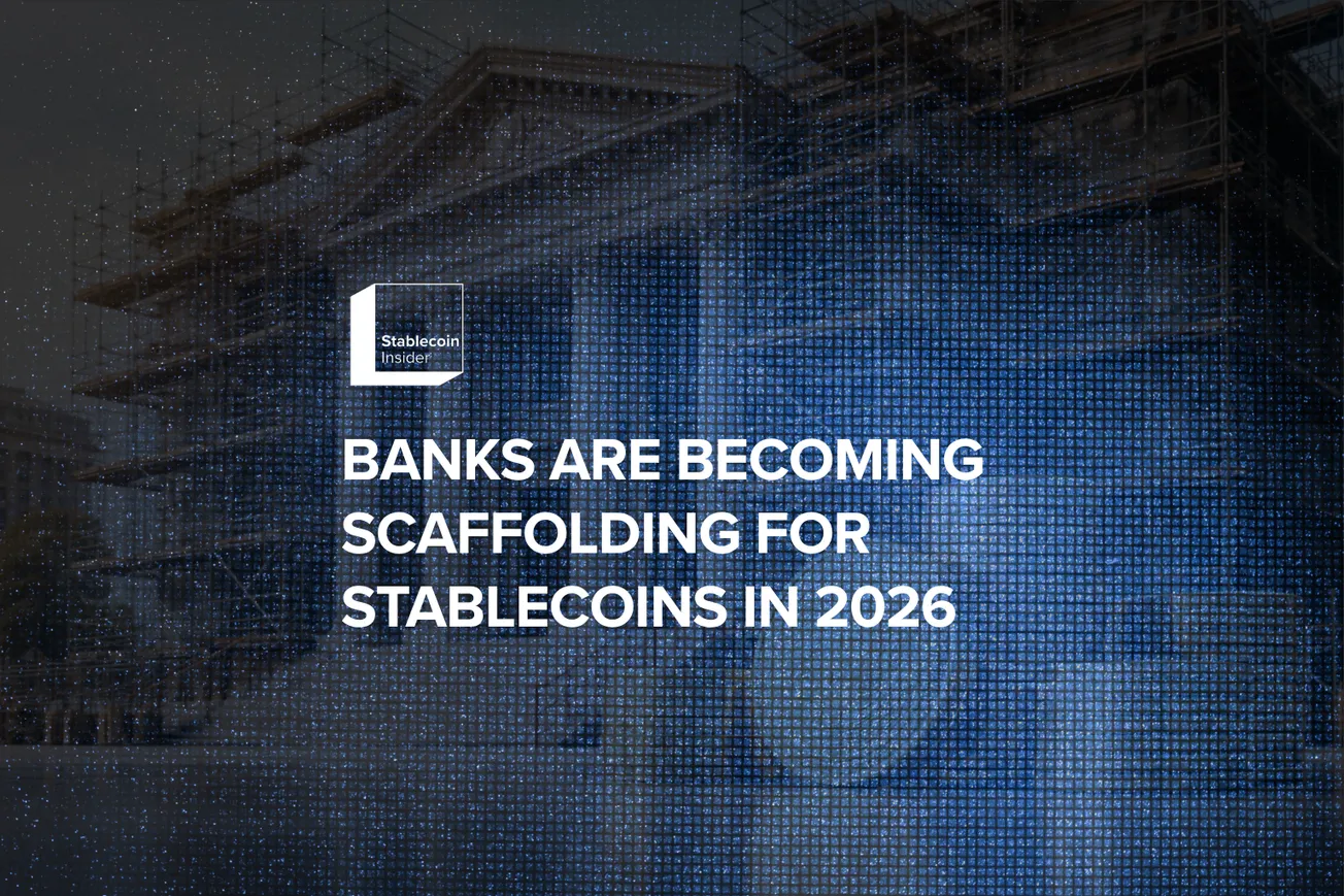 Banks are Becoming Scaffolding for Stablecoins