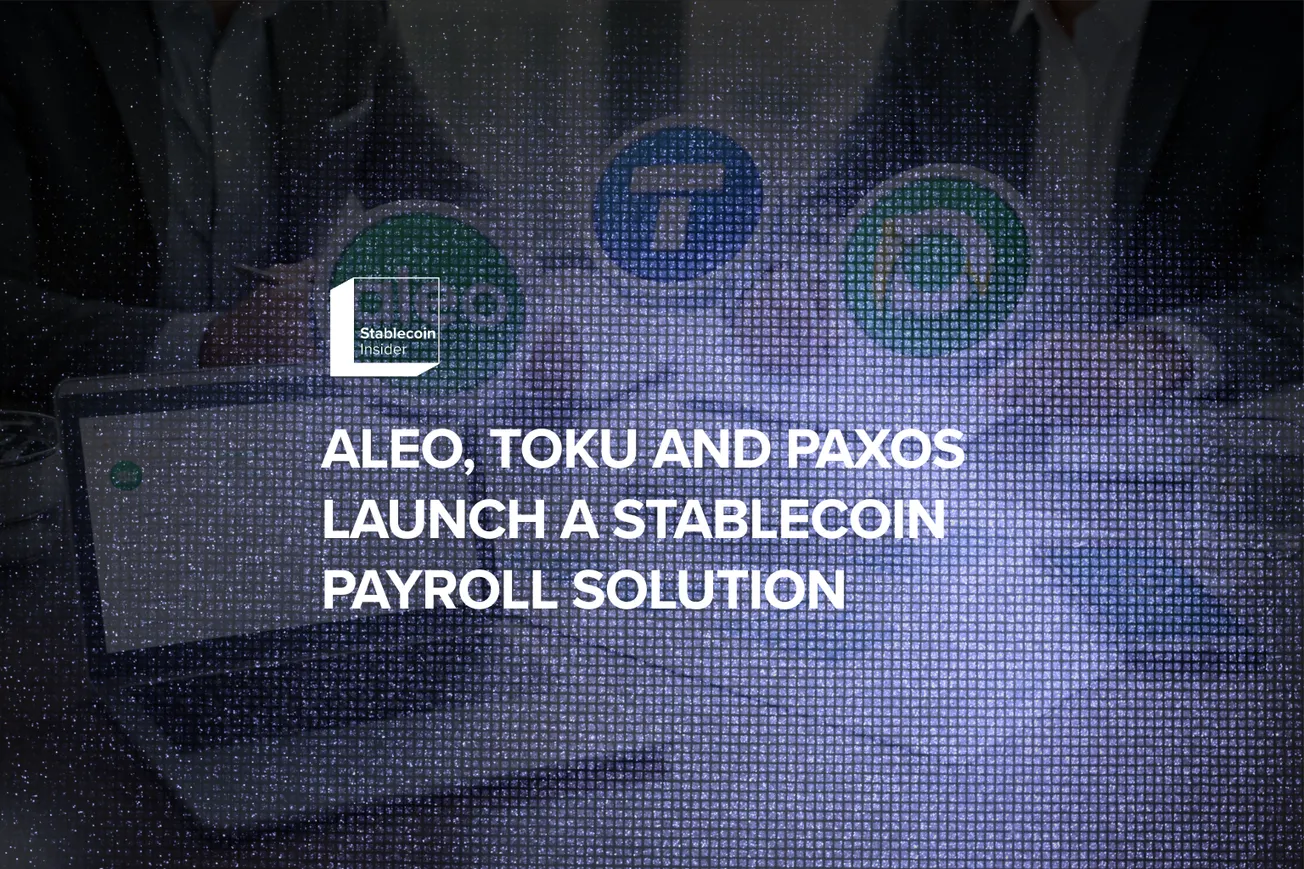 Aleo, Toku, and Paxos Partner to Launch a ZK-Private Stablecoin Payroll Solution