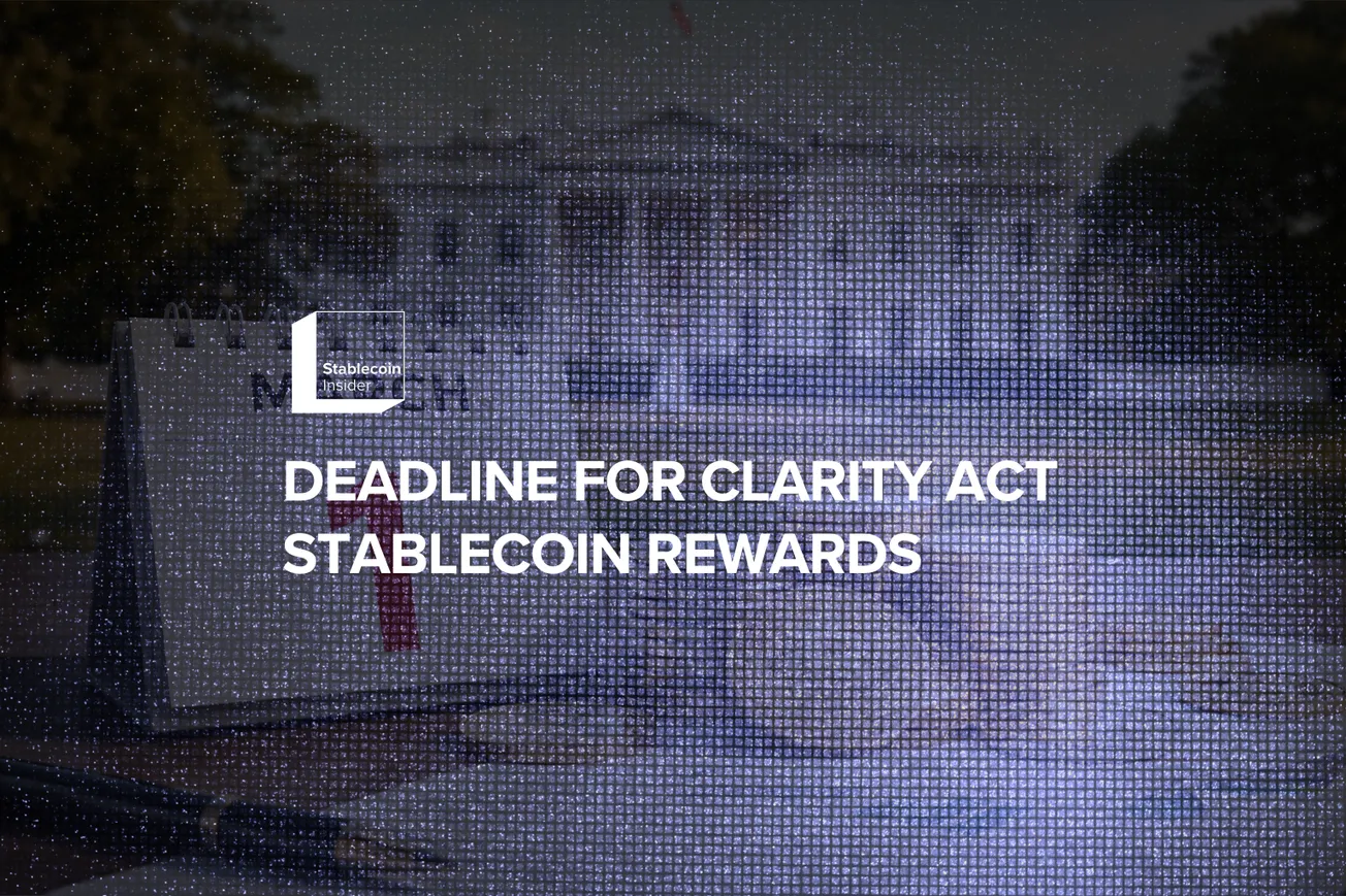 White House March 1. Deadline for CLARITY Act Stablecoin Rewards 