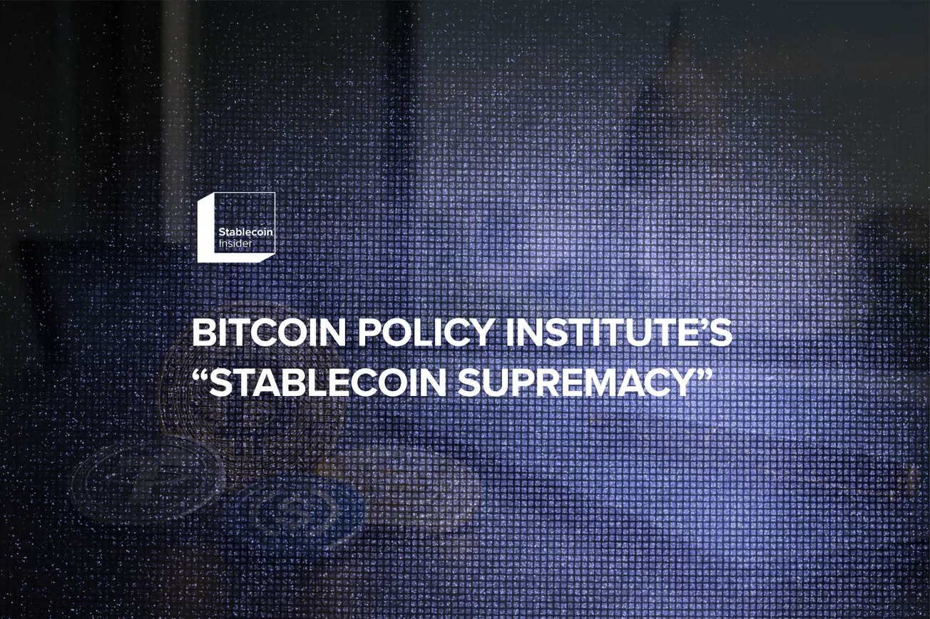 Bitcoin Policy Institute Releases Stablecoin Supremacy