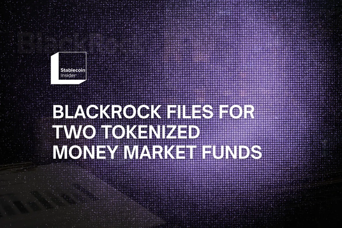 BlackRock Files for Two Tokenized Money Market Funds