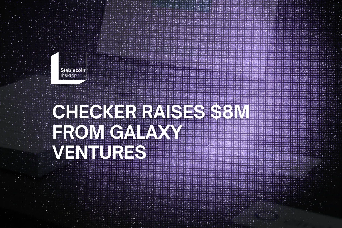 Checker Raises $8M From Galaxy Ventures