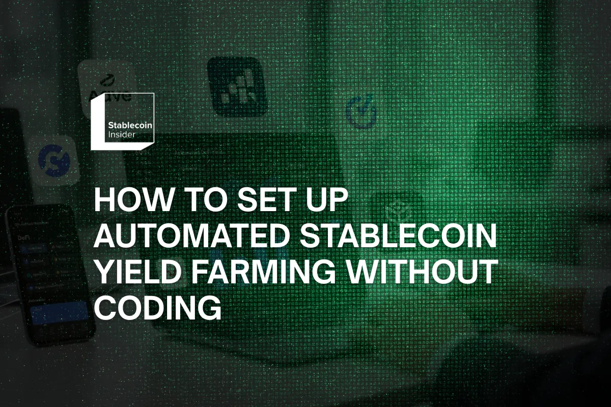 How to Set Up Automated Stablecoin Yield Farming Without Coding