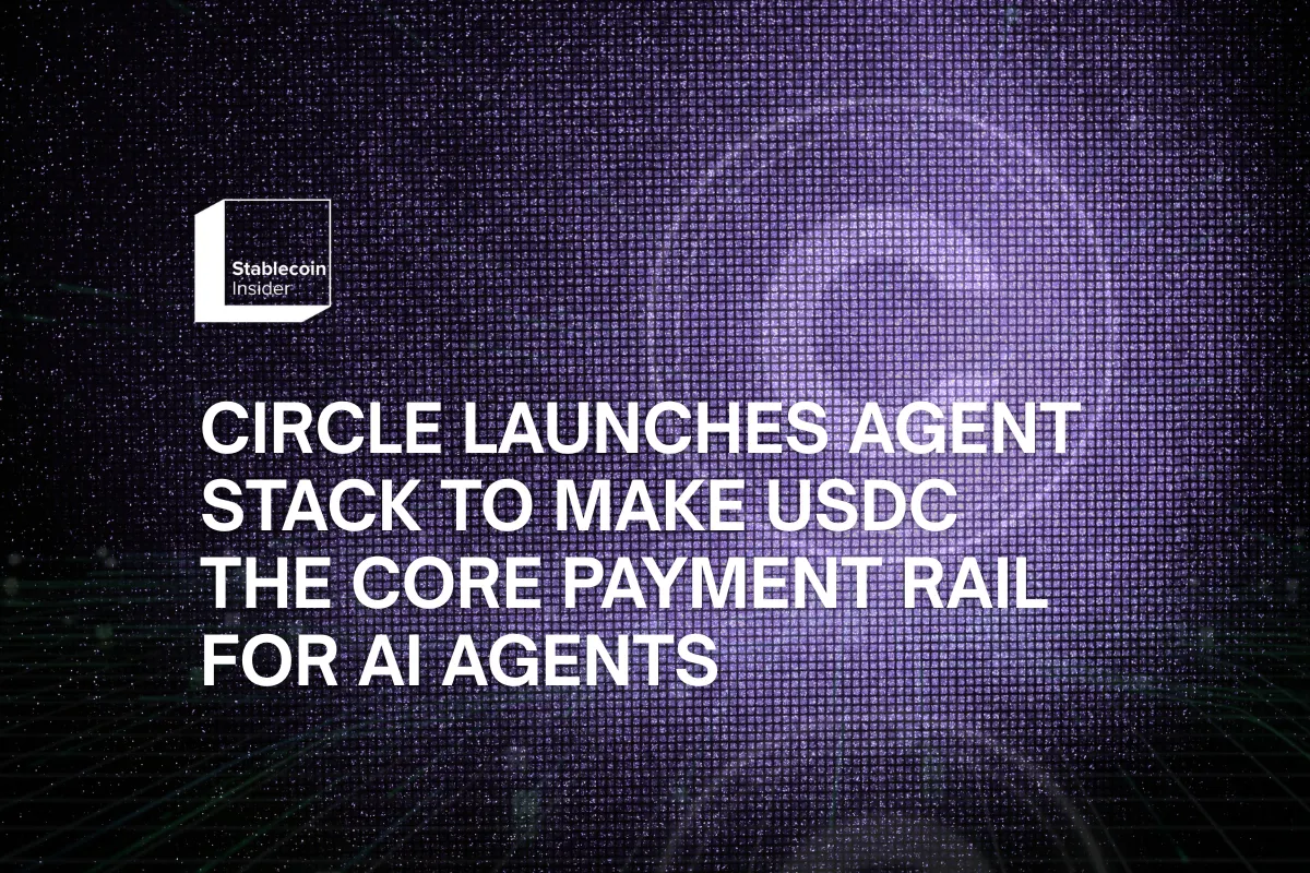 Circle Launches Agent Stack to Make USDC the Core Payment Rail for AI Agents
