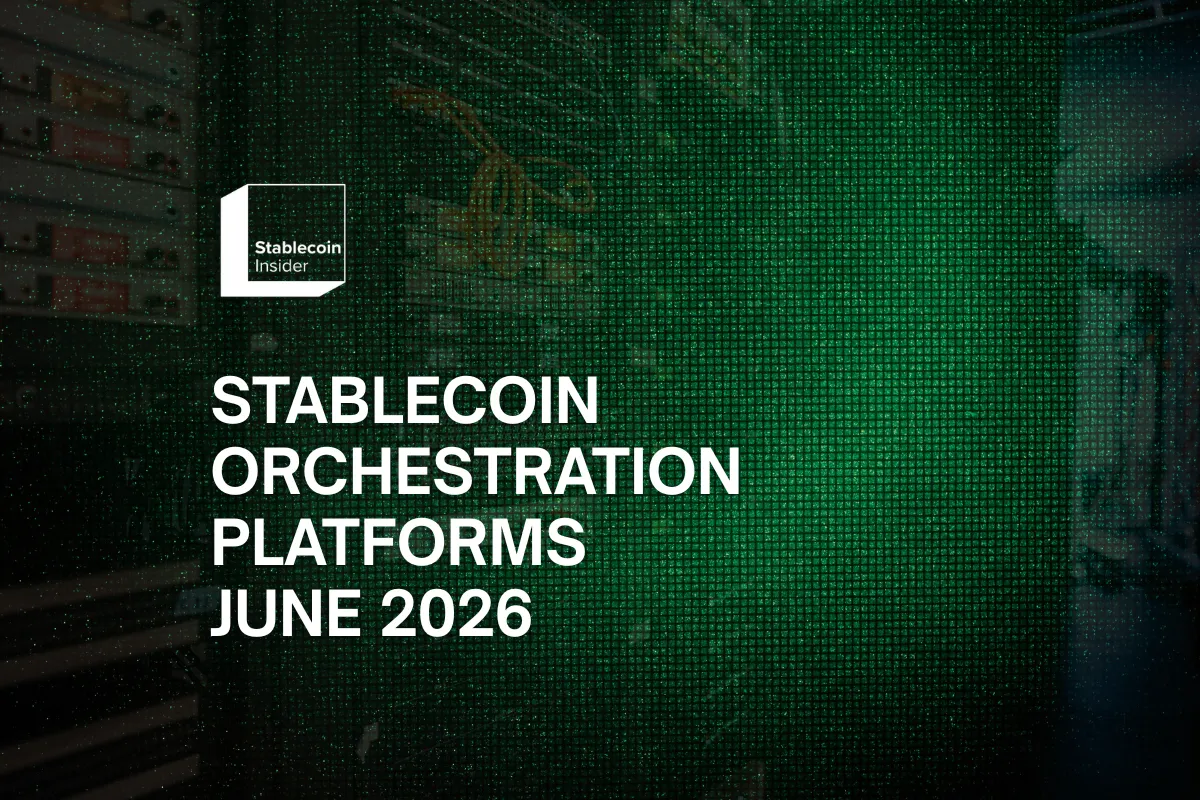 Stablecoin Orchestration Platforms in June 2026