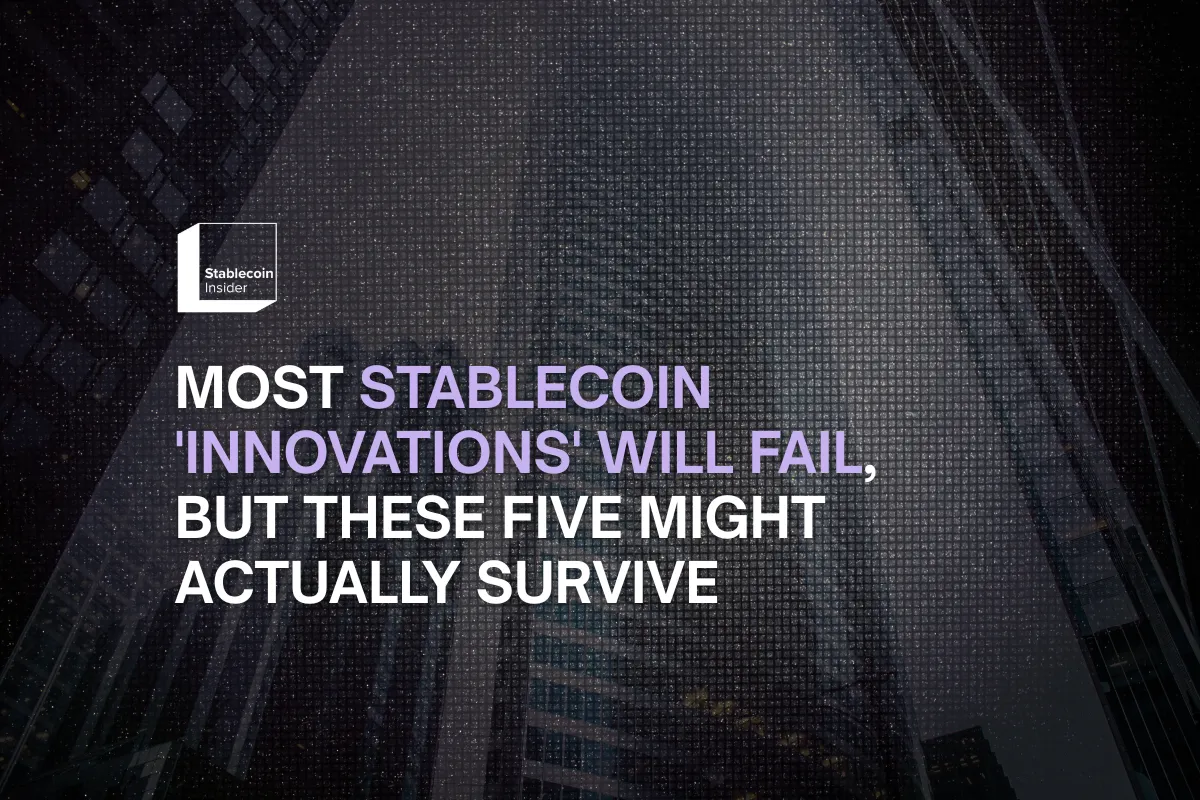 Most Stablecoin 'Innovations' Will Fail