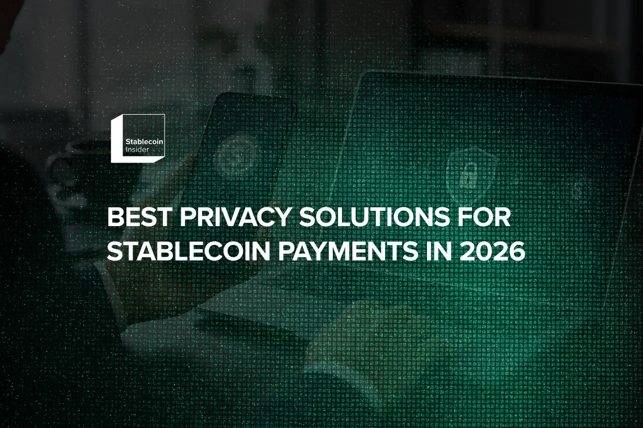 Best Privacy Solutions for Stablecoin Payments in 2026