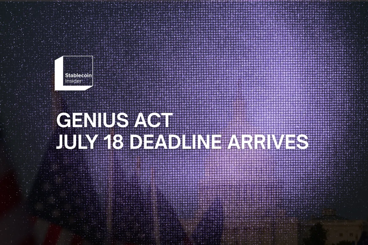 GENIUS Act  July 18 Deadline Arrives