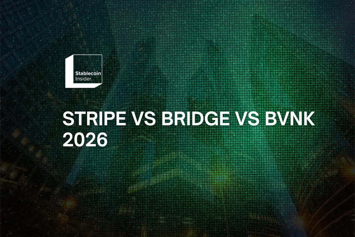 Stripe vs Bridge vs BVNK for Stablecoin Payments in 2026