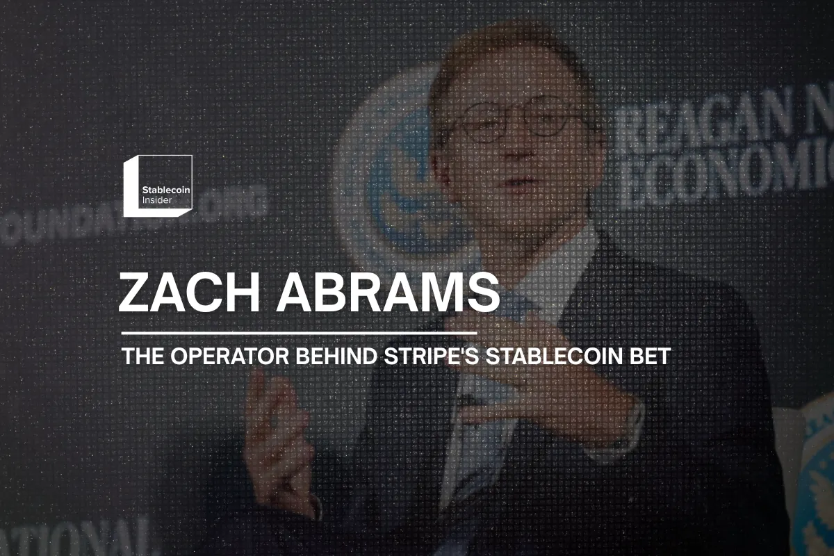 Zach Abrams: The Quiet Operator Behind Stripe's $1.1 Billion Stablecoin Bet