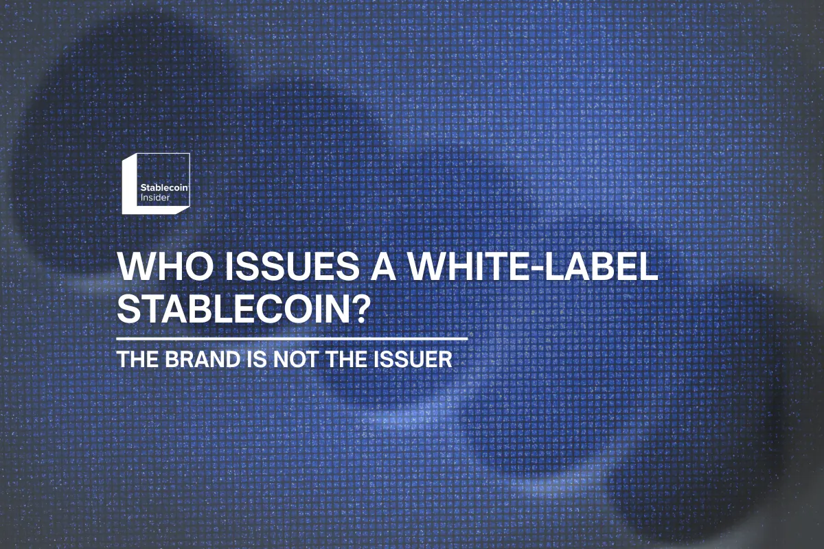 Who Actually Issues a White-Label Stablecoin?
