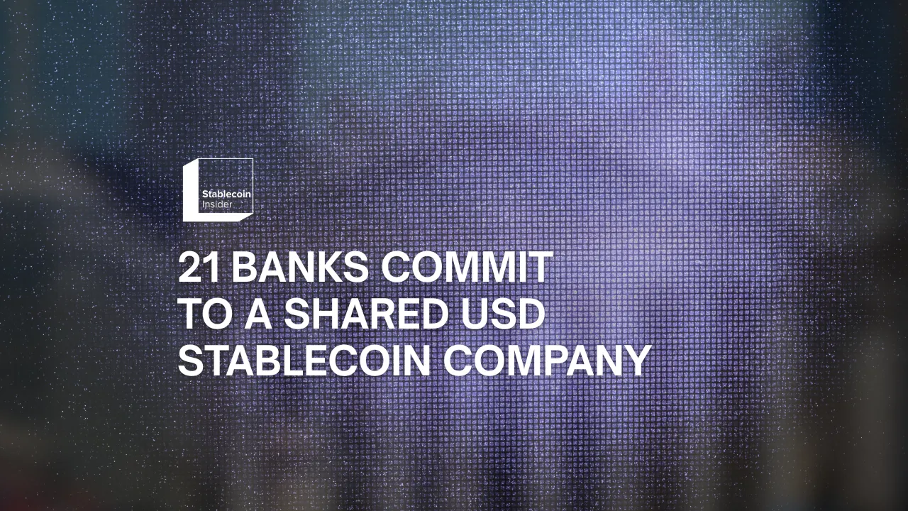 21 Banks Commit to a Shared USD Stablecoin Company for H1 2027