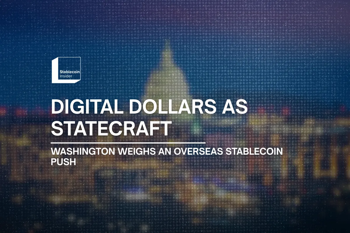 Washington Weighs Exporting Dollar Stablecoins to Fund Its Own Debt