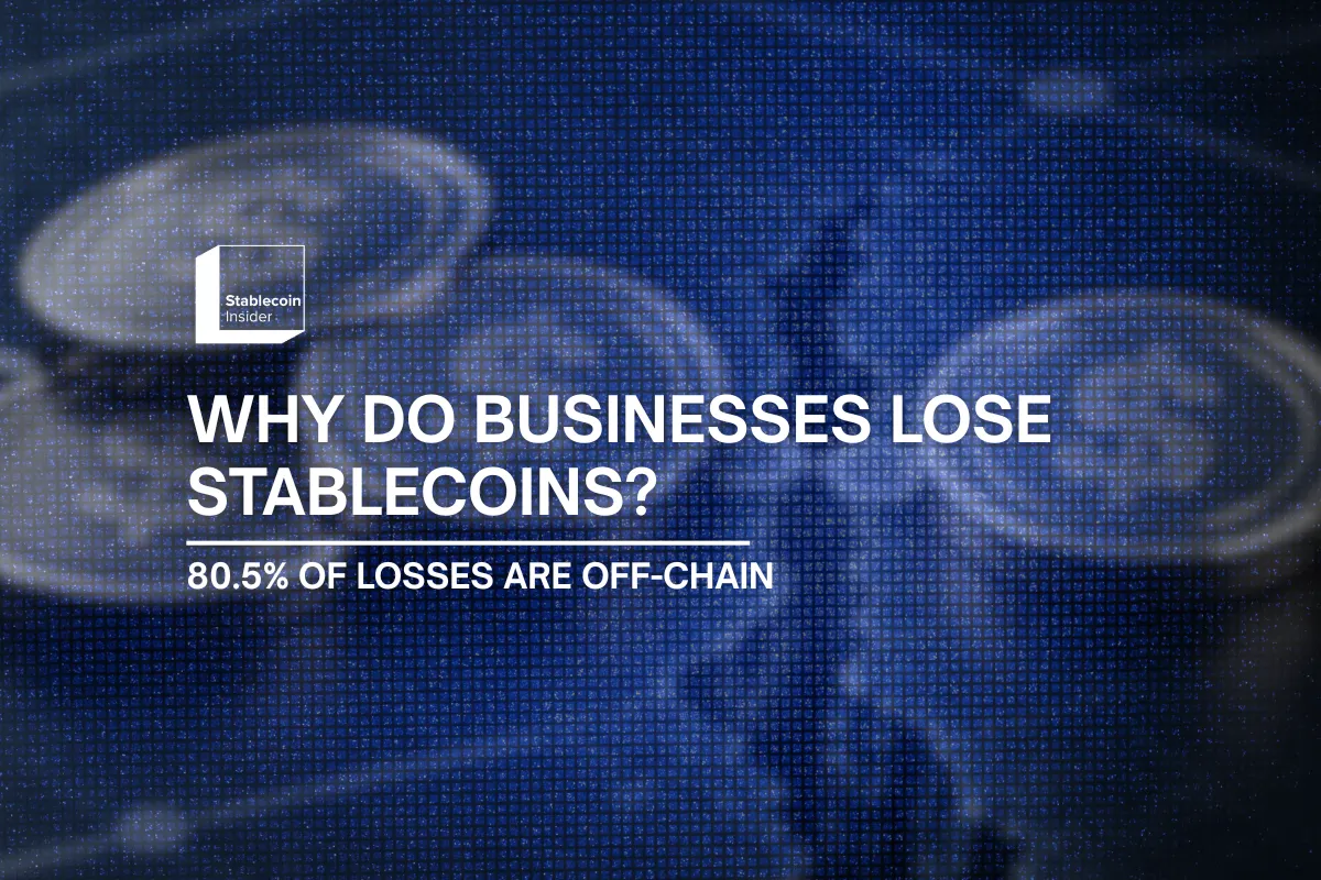 Why Do Businesses Lose Stablecoins?