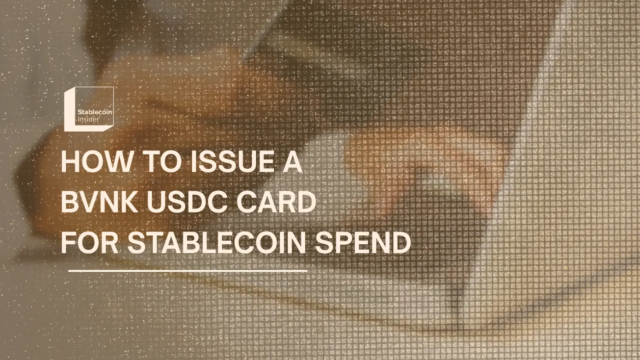 How to Issue a BVNK USDC Card for Stablecoin Spend (2026)