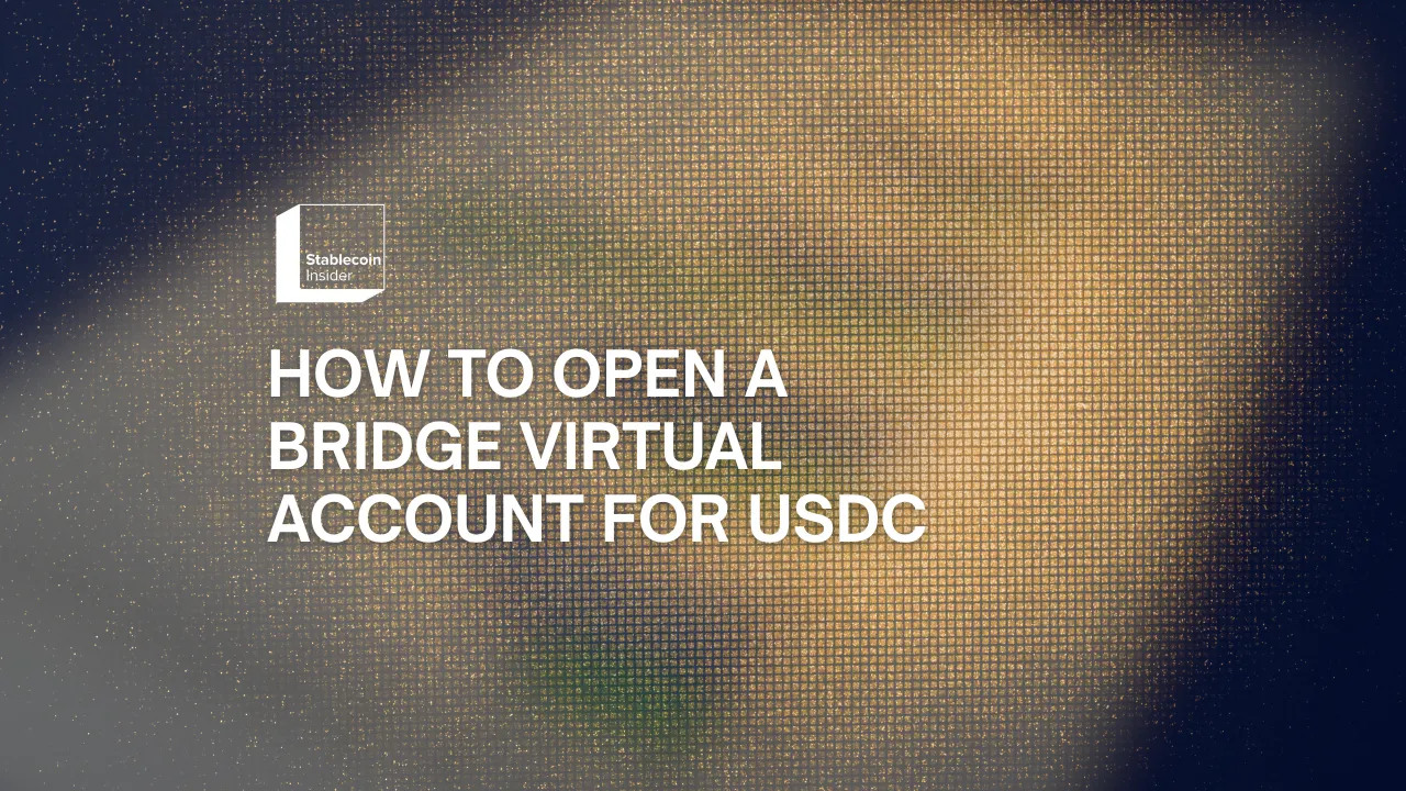 How to Open a Bridge Virtual Account for USDC (2026)