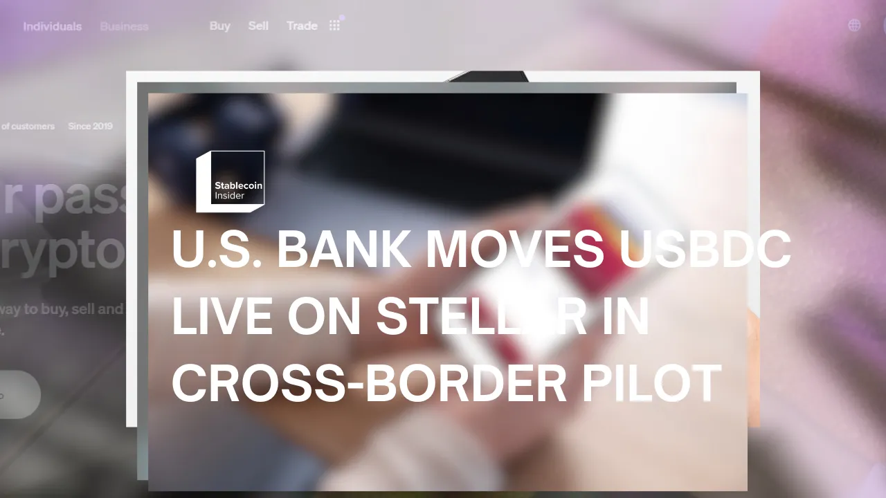 U.S. Bank Moves USBDC Live on Stellar in Cross-Border Pilot