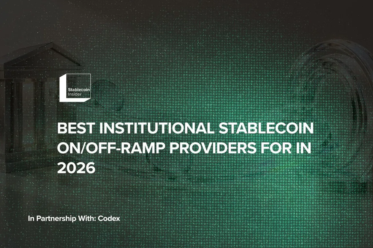 Best Institutional Stablecoin On/Off-Ramp Providers in 2026