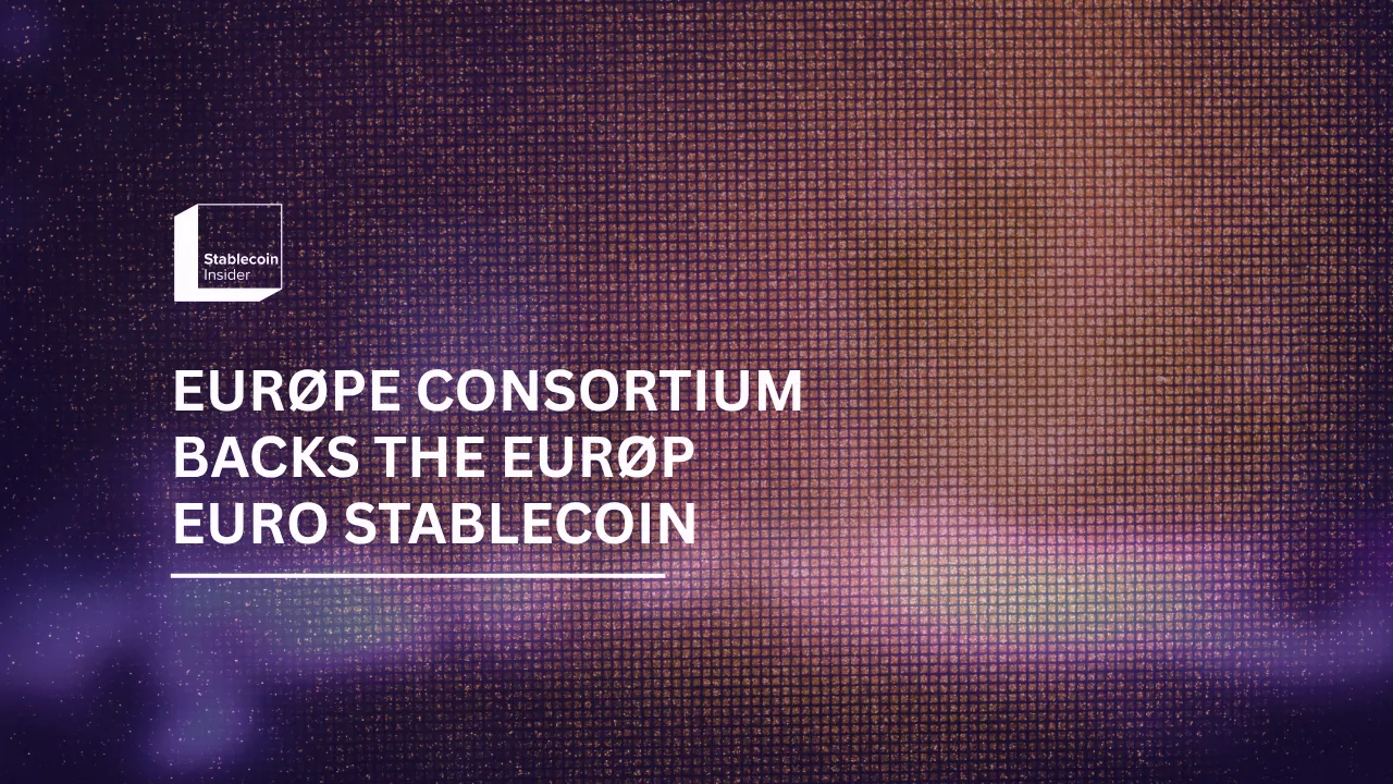 Eurøpe Consortium Launches to Scale the EURØP Euro Stablecoin (Oct 5, 2026)