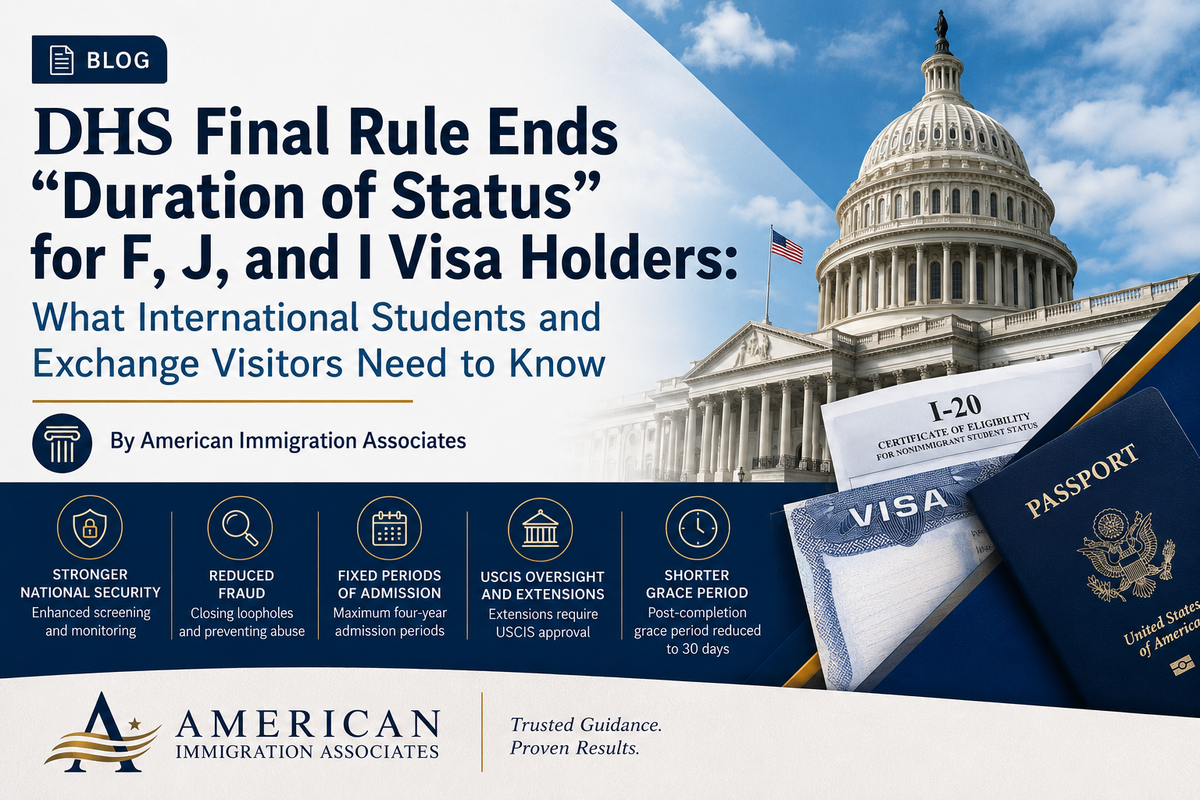 DHS Final Rule Ends "Duration of Status" for F, J, and I Visa Holders: What International Students and Exchange Visitors Need to Know