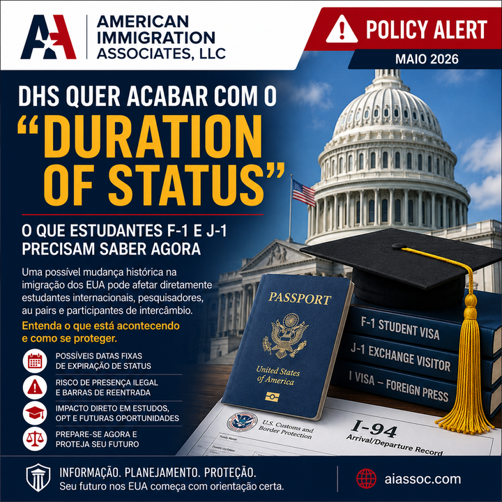 DHS Quer Acabar com o “Duration of Status”: O Que Estudantes F-1 e J-1 Precisam Saber Agora