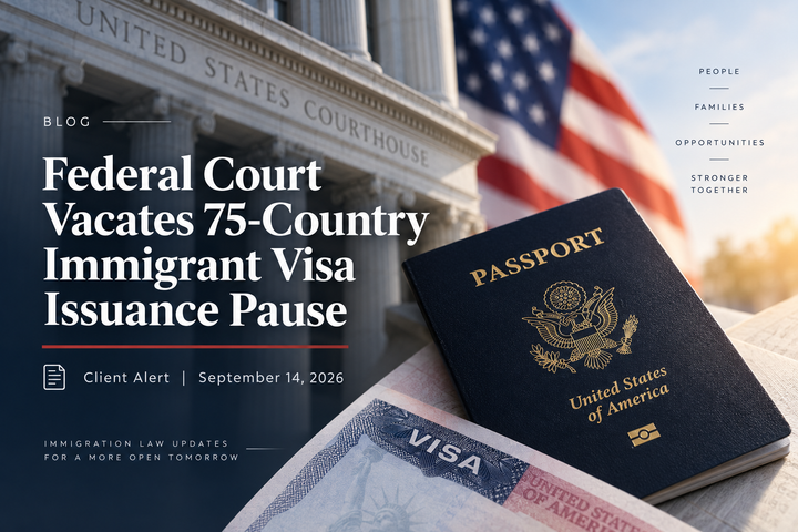 Federal Court Vacates 75-Country Immigrant Visa Issuance Pause