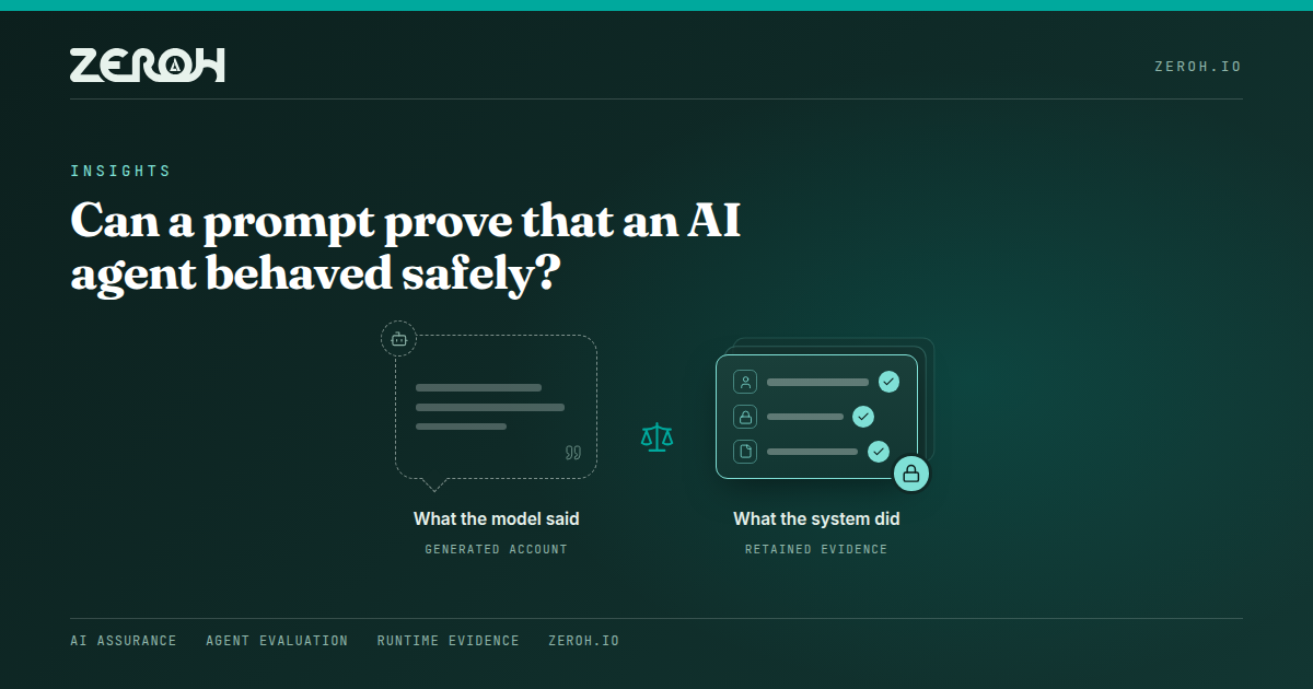 Can a Prompt Prove That an AI Agent Behaved Safely?