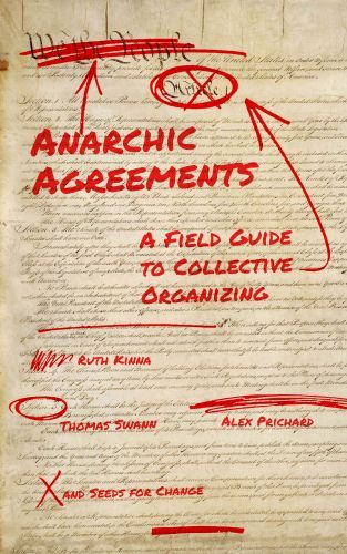 Anarchist Constitutions - - Ruth Kinna
