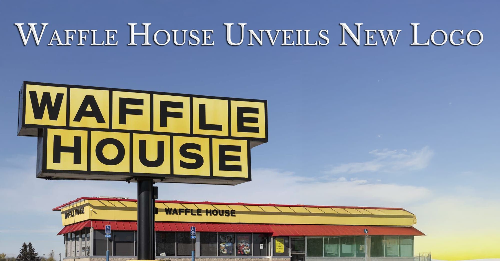 Waffle House Unveils New Logo