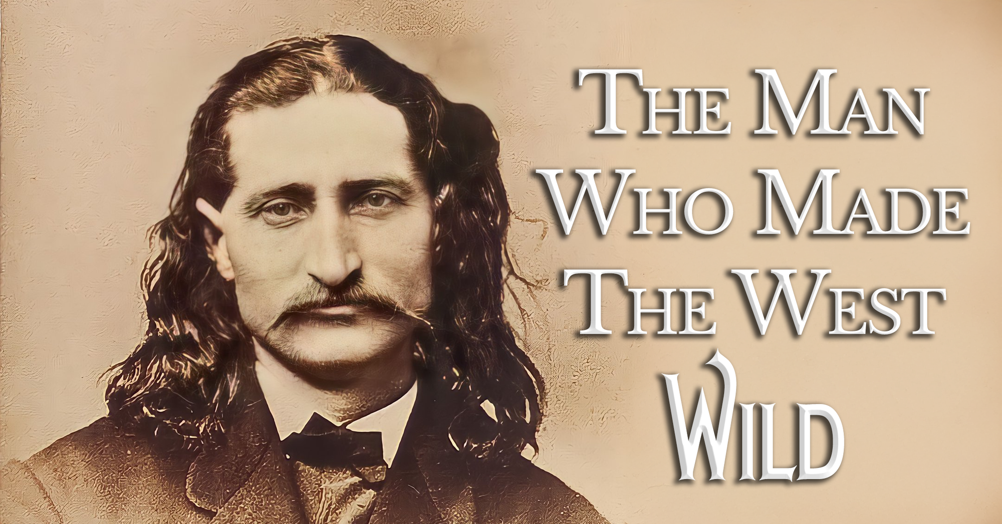 The Man Who Made The West Wild