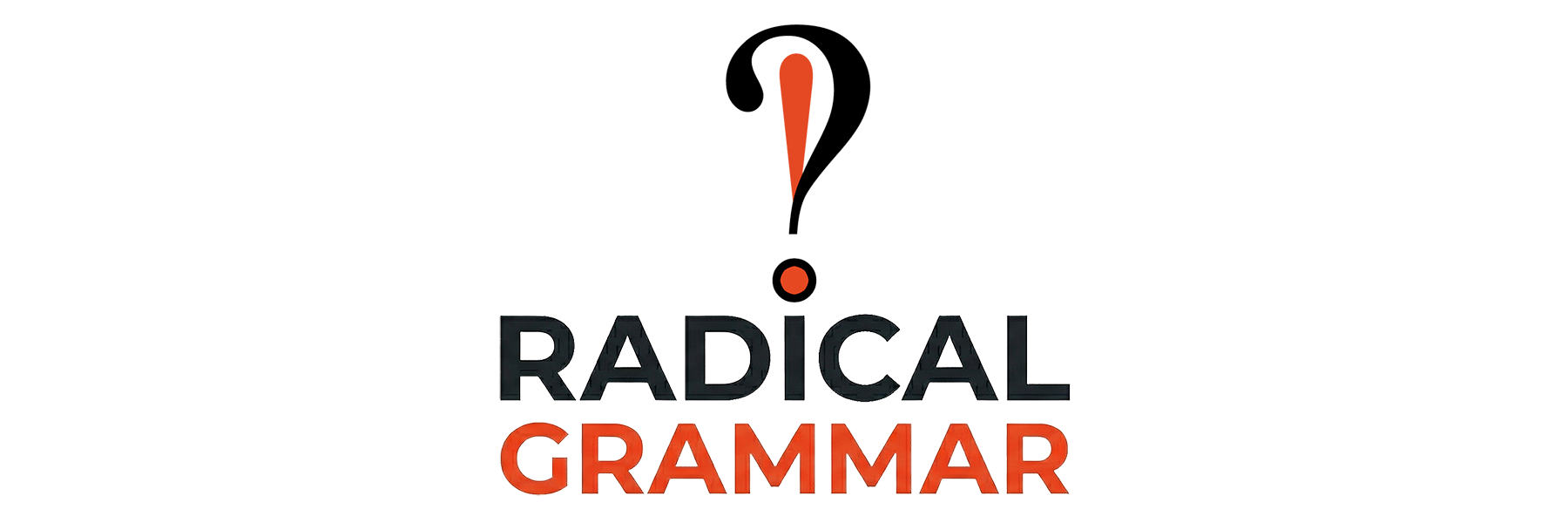 Radical Grammar