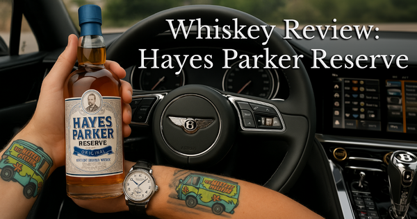 Whiskey Review: Hayes Parker Reserve