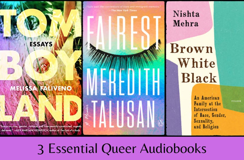 Three book covers in a row:&nbsp;Tomboyland, Fairest and Brown, White Black. Below is the text ‘3 Essential Queer Audiobooks’ on a purple background.