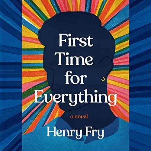Cover of First Time of Everything: the dark silhouette of a face surrounded by a rainbow sunburst.