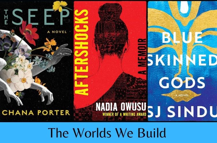 Three listed book covers in a row. The words “The Worlds We Build” appear below the covers on a blue background.